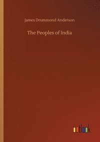 bokomslag The Peoples of India