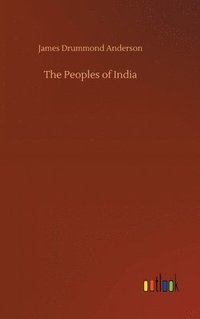 bokomslag The Peoples of India