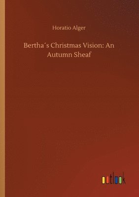 Berthas Christmas Vision 1