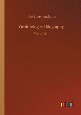bokomslag Ornithological Biography