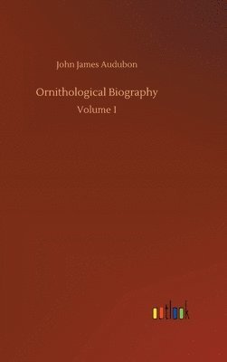 bokomslag Ornithological Biography