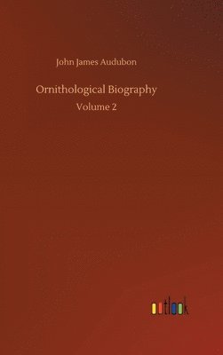 bokomslag Ornithological Biography
