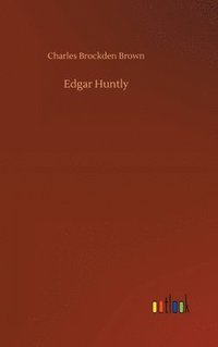 bokomslag Edgar Huntly