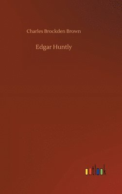 Edgar Huntly