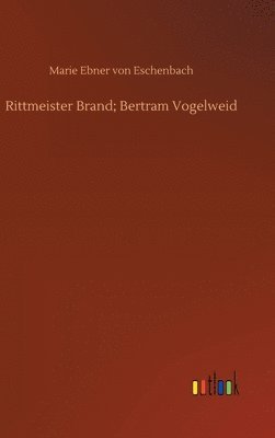 Rittmeister Brand; Bertram Vogelweid 1