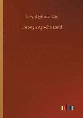 bokomslag Through Apache Land