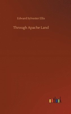 Through Apache Land