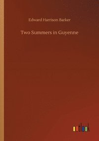 bokomslag Two Summers in Guyenne
