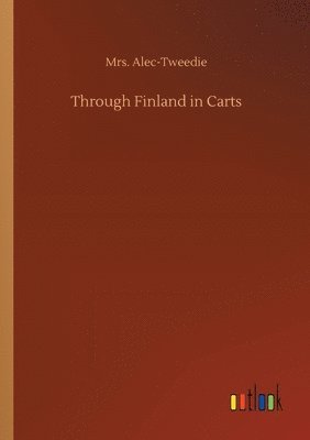 bokomslag Through Finland in Carts