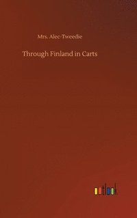 bokomslag Through Finland in Carts