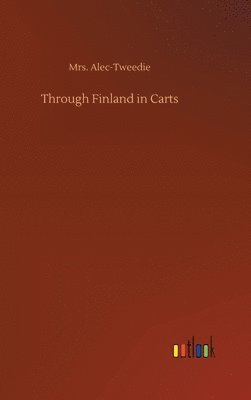 bokomslag Through Finland in Carts