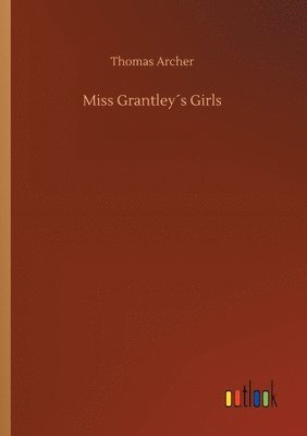 Miss Grantleys Girls 1