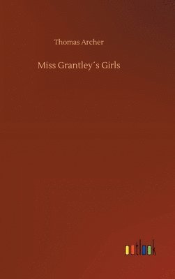 Miss Grantleys Girls 1