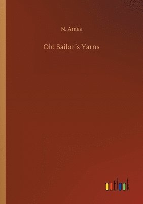 bokomslag Old Sailors Yarns