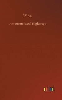 bokomslag American Rural Highways