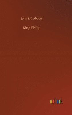 bokomslag King Philip