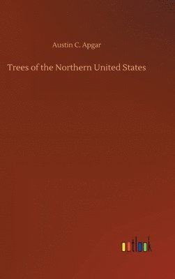 Trees of the Northern United States 1