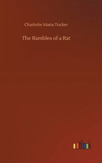 bokomslag Rambles of a Rat