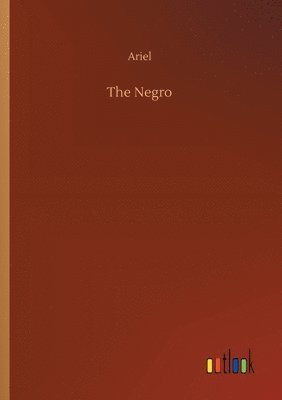 The Negro 1