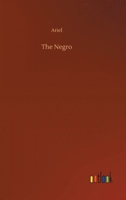 The Negro 1