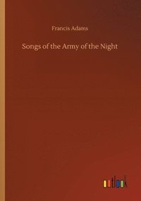 bokomslag Songs of the Army of the Night