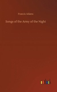 bokomslag Songs of the Army of the Night