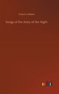 bokomslag Songs of the Army of the Night