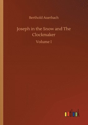 Joseph in the Snow and The Clockmaker