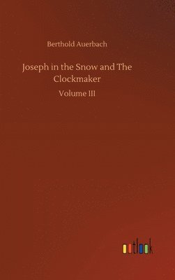 Joseph in the Snow and The Clockmaker