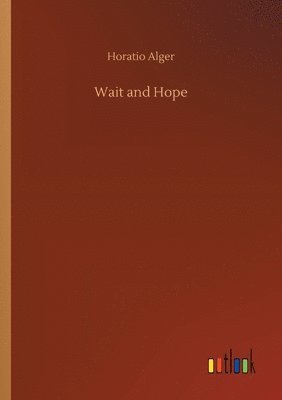 Wait and Hope 1