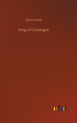 King of Camargue 1