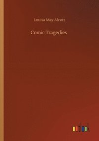 bokomslag Comic Tragedies