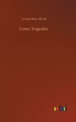 bokomslag Comic Tragedies