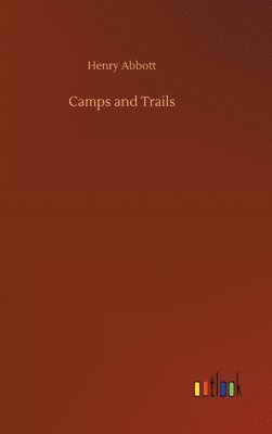 bokomslag Camps and Trails