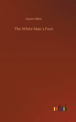 White Man´s Foot