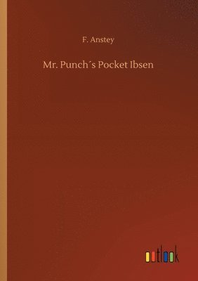 Mr. Punch´s Pocket Ibsen