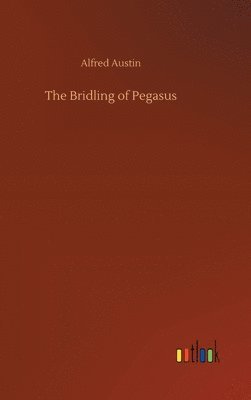 bokomslag Bridling of Pegasus
