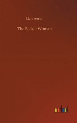 bokomslag The Basket Woman