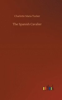 bokomslag The Spanish Cavalier