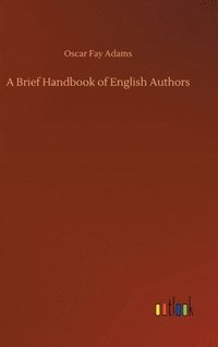 bokomslag A Brief Handbook of English Authors