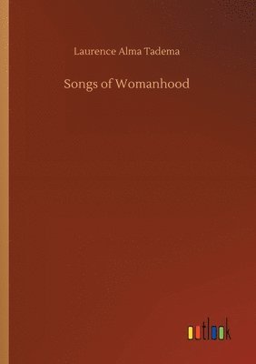 bokomslag Songs of Womanhood