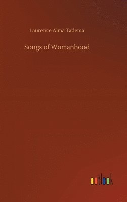 bokomslag Songs of Womanhood