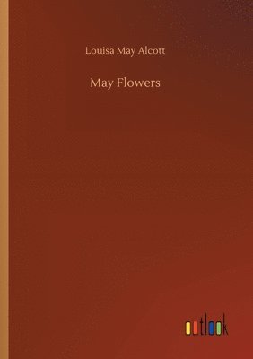 May Flowers 1