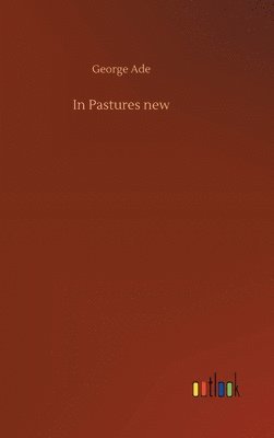 In Pastures new 1