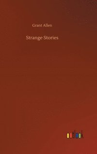 bokomslag Strange Stories