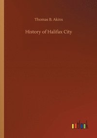 bokomslag History of Halifax City