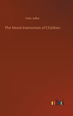 Moral Instruction of Children