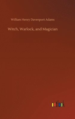 bokomslag Witch, Warlock, and Magician