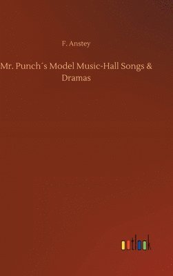 Mr. Punchs Model Music-Hall Songs & Dramas 1