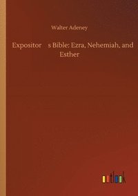 bokomslag Expositor's Bible